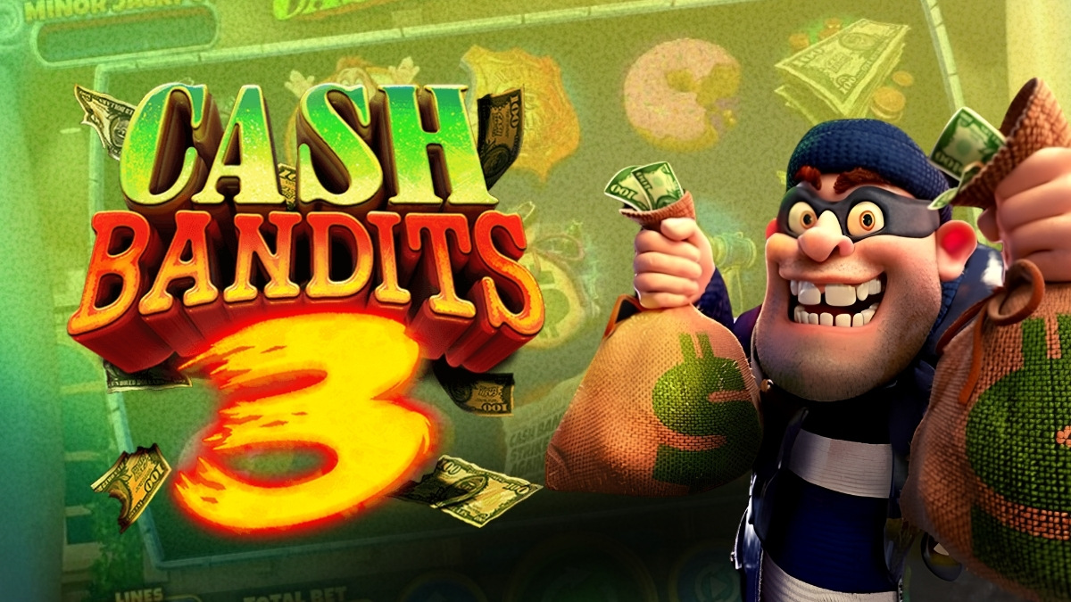 Cash Bandits 3 slot game